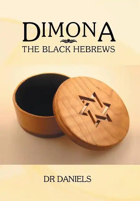 Dimona: The Black Hebrews - Hardcover