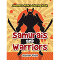 Samurais and Warriors: Japanese Prints Coloring Book - Paperback