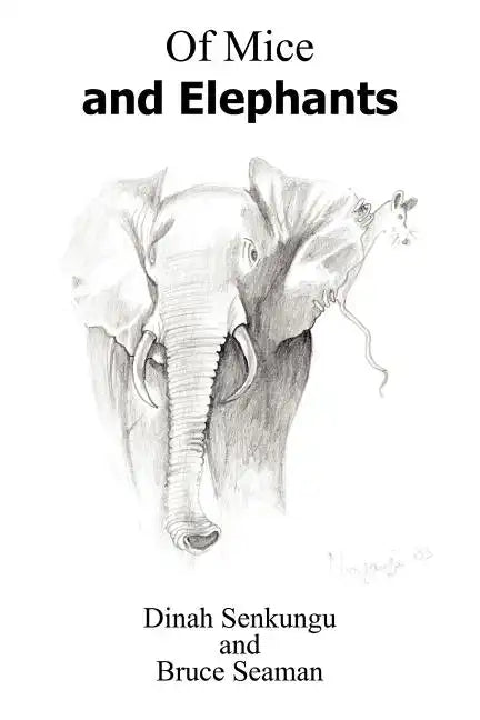 Of Mice and Elephants - Paperback