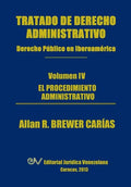 Tratado de Derecho Administrativo. Tomo IV. El Procedimiento Administrativo - Paperback