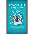I Wanted You To Know - Hardcover