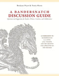 A Bandersnatch Discussion Guide: Questions and Suggestions for Readers, Writers, Creatives, and Collaborators - Paperback