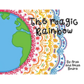 The Magic Rainbow - Paperback