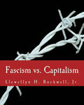 Fascism vs. Capitalism (Large Print Edition) - Paperback