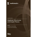Algebraic Structures and Graph Theory - Hardcover