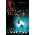 In the Hall of the Dragon King: A Sweeping Arthurian Styled Epic Fantasy about Hope, Destiny, and Purpose, Perfect for Young Adult and Adult Readers - Paperback