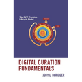 Digital Curation Fundamentals - Paperback