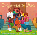 Only for a Little While - Hardcover