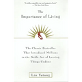The Importance of Living - Paperback