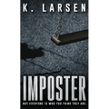 Imposter: A Gripping Thriller - Paperback