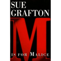 M Is for Malice: A Kinsey Millhone Novel - Hardcover