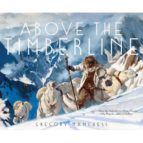 Above the Timberline - Hardcover