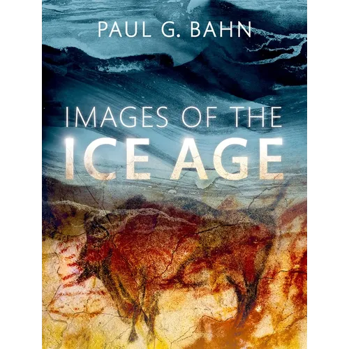 Images of the Ice Age - Hardcover