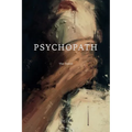 Psychopath: The Novel - Paperback