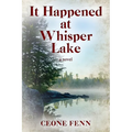 It Happened at Whisper Lake - Paperback