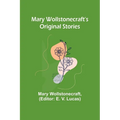 Mary Wollstonecraft's Original Stories - Paperback