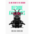 Offshore Attachments: Oil and Intimacy in the Caribbean - Paperback