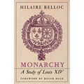 Monarchy: A Study of Louis XIV - Paperback