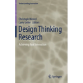 Design Thinking Research: Achieving Real Innovation - Hardcover
