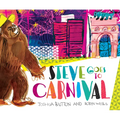 Steve Goes to Carnival - Hardcover