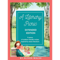 A Literary Picnic: Extended Edition - Hardcover