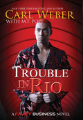 Trouble in Rio: A Family Business Novel - Paperback