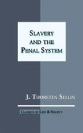 Slavery and the Penal System - Hardcover