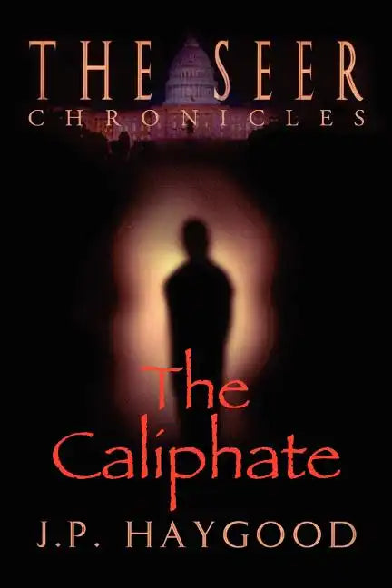 The Seer Chronicles: The Caliphate - Paperback
