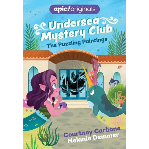 The Puzzling Paintings (Undersea Mystery Club Book 3) - Paperback