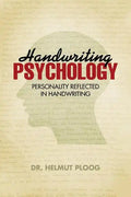 Handwriting Psychology: Personality Reflected in Handwriting - Paperback