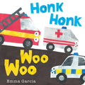 Honk Honk Woo Woo - Board Book