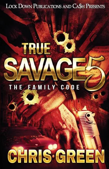 True Savage 5: The Family Code - Paperback