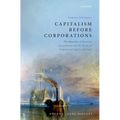 Capitalism Before Corporations - Paperback
