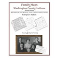 Family Maps of Washington County, Indiana - Paperback