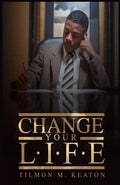 Change Your L.I.F.E. - Paperback