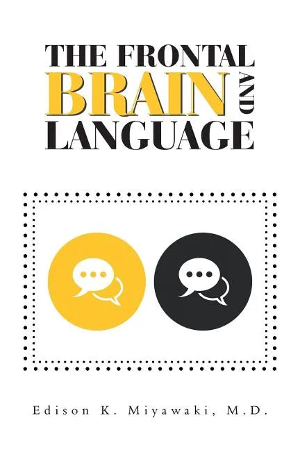 The Frontal Brain And Language - Paperback