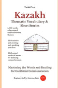 Kazakh: Thematic Vocabulary and Short Stories - Paperback