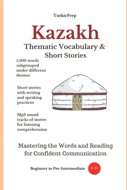 Kazakh: Thematic Vocabulary and Short Stories - Paperback
