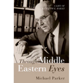 Through Middle Eastern Eyes - Paperback