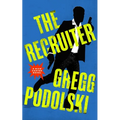 The Recruiter: A Rick Carter Novel - Hardcover