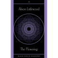 The Flowering - Paperback