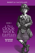The Clockwork Tartan: Book #4: Quest of the Five Clans - Paperback