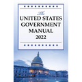 The United States Government Manual 2022 - Paperback