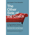 The Other Side of the Couch: A Psychiatrist Solves His Most Unusual Cases - Paperback