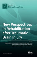 New Perspectives in Rehabilitation after Traumatic Brain Injury - Hardcover