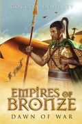 Empires of Bronze: Dawn of War - Paperback