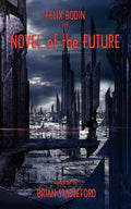 The Novel of the Future - Paperback