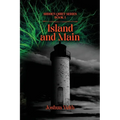Island and Main: The Sudden Quiet: Book I - Paperback