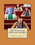 IELTS Listening Skills and Strategies: 4 Complete Practice Tests Included - Paperback