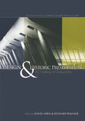 Design and Historic Preservation: The Challenge of Compatability - Paperback